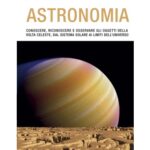 Astronomia, manuali illustrati De Agostini